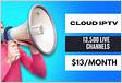 ﻿Cloud IPTV Review 13,500 Live Channels For